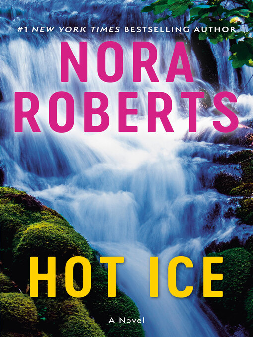 Title details for Hot Ice by Nora Roberts - Available